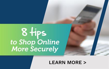 Eight Tips to Shop Online More Securely